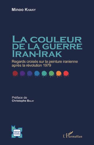 La Couleur De La Guerre Iran-Irak