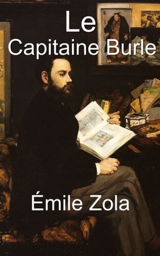 Le Capitaine Burle - (Et 5 Autres Nouvelles)
