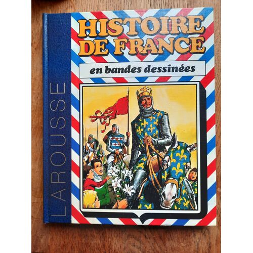 Histoire De France En Bande Dessinée Larousse Tome 2