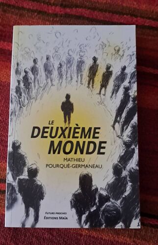 Le Deuxième Monde , M Pourque-Germaneau