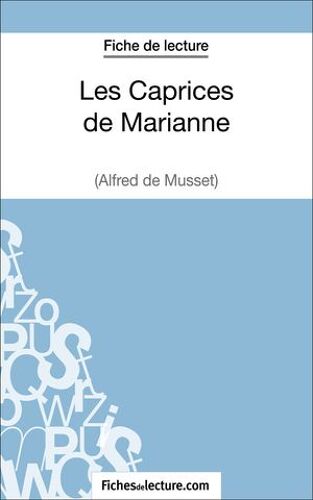 Les Caprices De Marianne D'alfred De Musset (Fiche De Lecture)