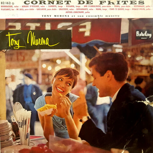 Tony Murena Et Son Ensemble Musette ‎– Cornet De Frites