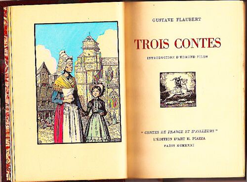 *** Trois Contes - Contes De France Et D" Ailleurs - Gustave Flaubert - Edition D'Art H. Piazza - 1931 - 216 Pages - Illustrations Maurice De Lambert - Demi-Cuir - Très Bon Etat - Mondial Relay ***