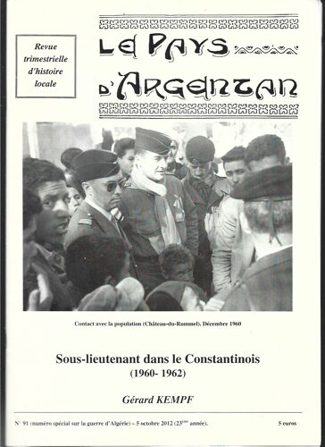 Sous Lieutenant Dans Le Constantinois . G. Kempf . Le Pays D Argentan 91 . 2012
