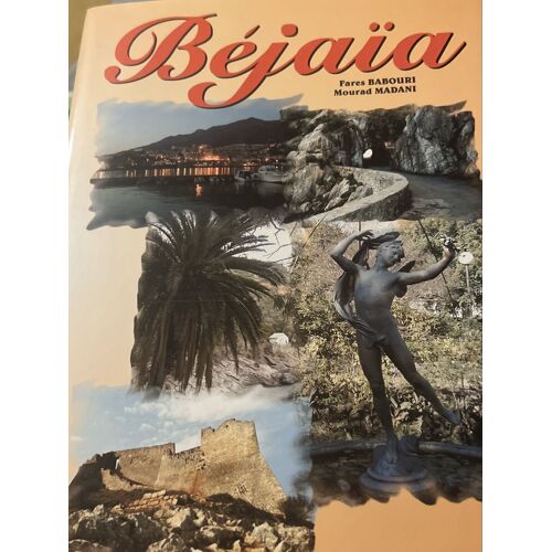 Béjaïa/Fares Babouri/ Mourad Madani