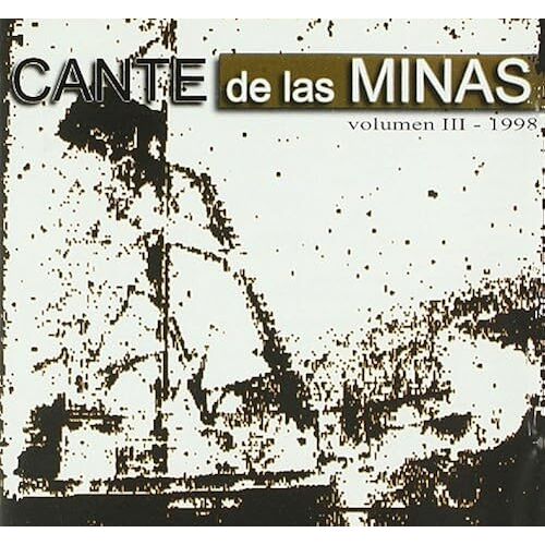 Cante De Las Minas V.3: 1998