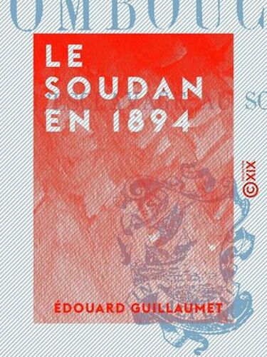Le Soudan En 1894