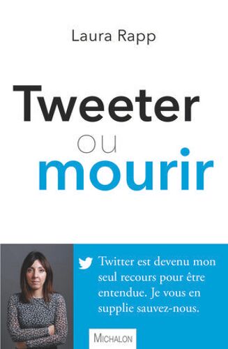 Tweeter Ou Mourir