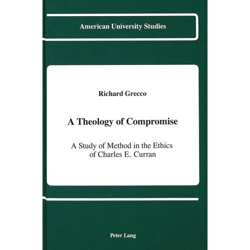 A Theology Of Compromise