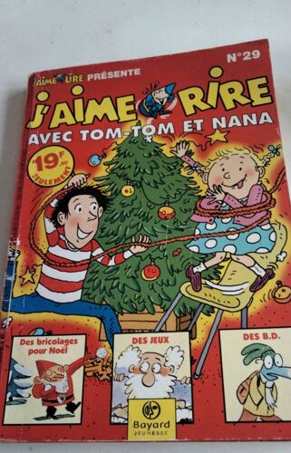J'Aime Rire N° 29 Avec Tom Tom Et Nana