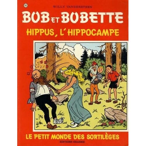 Bob Et Bobette - Tome 193 - Hippus, L'hippocampe - Le Petit Monde Des Sortilèges