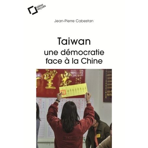 Taiwan : Une Démocratie Face À La Chine