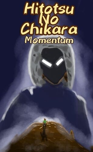 Hitotsu No Chikara : Momentum - Hitotsu No Chikara