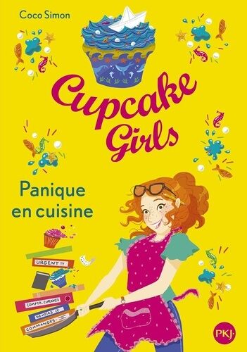 Cupcake Girls - Tome 8 - Panique En Cuisine