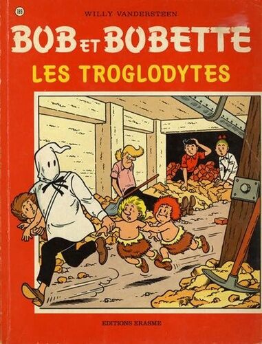 Bob Et Bobette - Tome 189 - Les Troglodytes