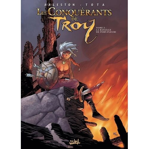 Les Conquérants De Troy - Tome 3 - La Bataille De Port-Fleuri
