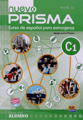 Nuevo Prisma, Curso De Espanol Para Extrajeros - Libro Del Alumno Nivel C1