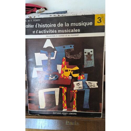 Cahier D'Histoire De La Musique Et D'Activités Musicales, Classe De 3eme, Voirpy