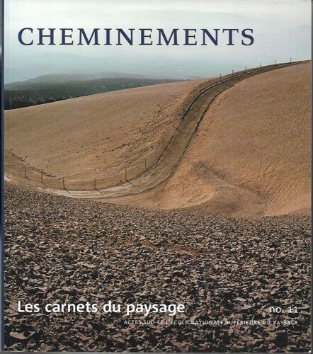 Les Carnets Du Paysage Cheminements