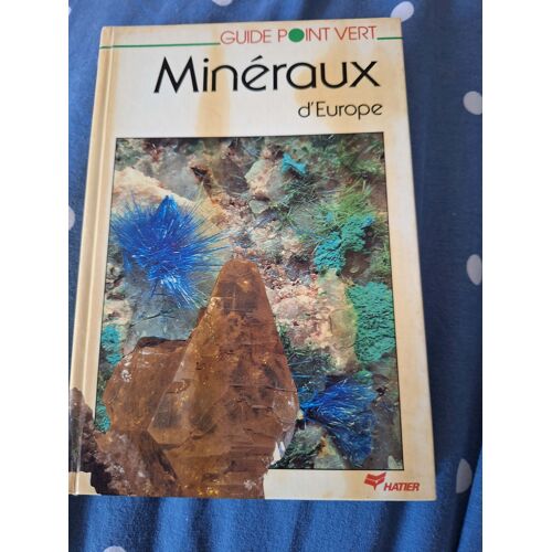 "Guide Point Vert : Minéraux D'Europe