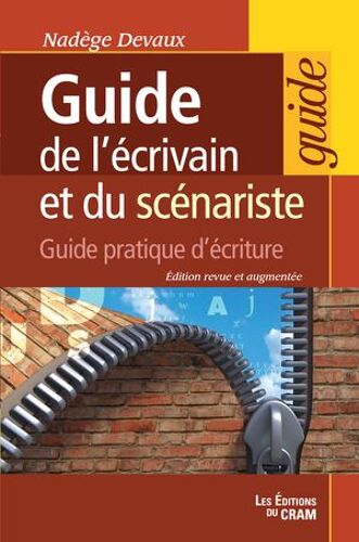 Le Guide De L'écrivain Et Du Scénariste