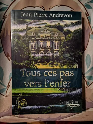 Tous Ces Pas Vers L'enfer