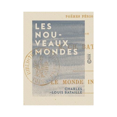 Les Nouveaux Mondes