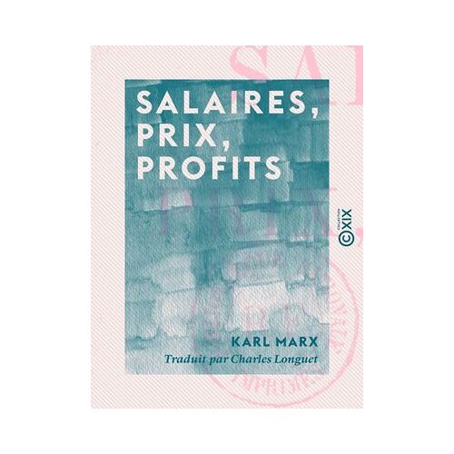 Salaires, Prix, Profits