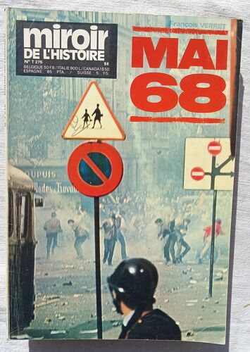 (Revue), Miroir De L'Histoire N°T 276, 1973 : Mai 68 : Jean Pivard / Michel Grey / François Bertin / Eric Lestrient...