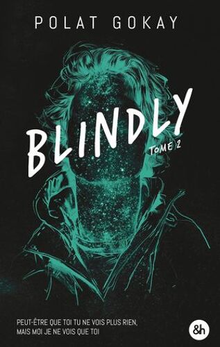 Blindly - Tome 2