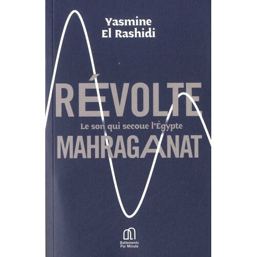 Révolte Mahraganat - Le Son Qui Secoue L'egypte