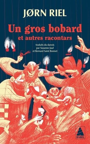 Les Racontars Arctiques - Un Gros Bobard - Et Autres Racontars