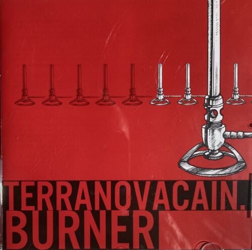 Terranovacain. Burner