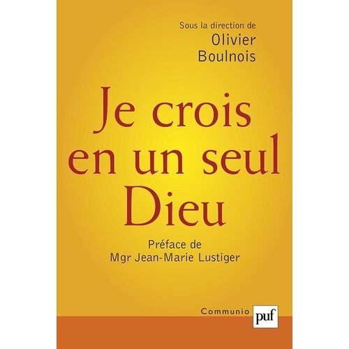 Je Crois En Un Seul Dieu - Hans Urs Von Balthasar Et Communio Commentent Le Credo