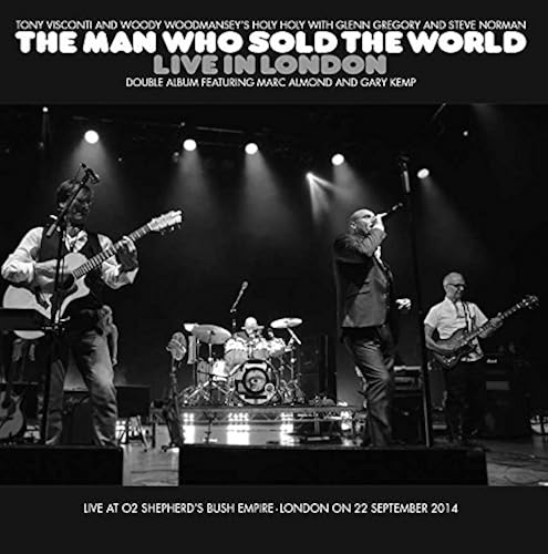 Man Who Sold The World Live In London