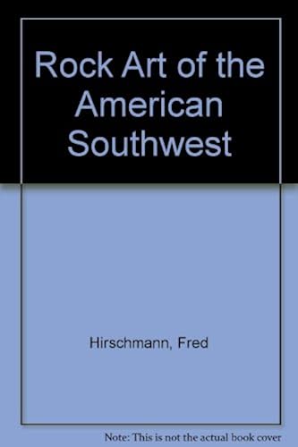 Rock Art Of The American Southwest