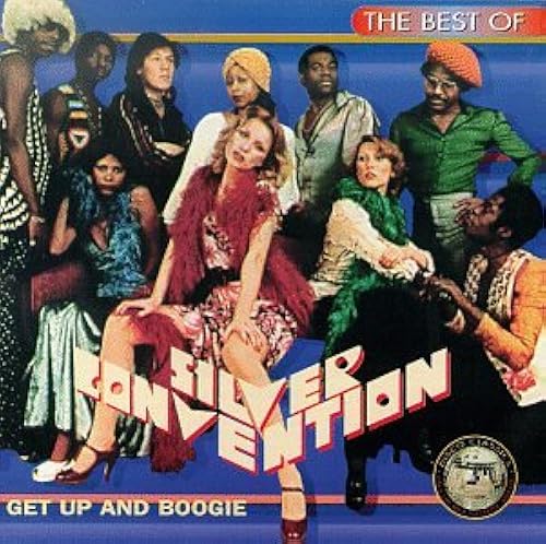 The Best Of Silver Convention: Get Up And Boogie