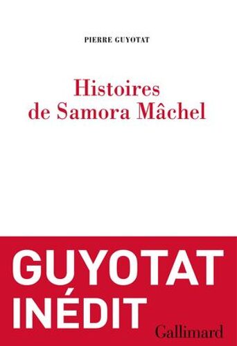 Histoires De Samora Mâchel
