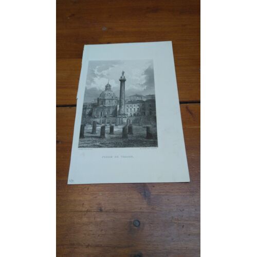 Gravure Xixe. Gravure Sur Acier. "Rome. Forum De Trajan". Dessin Et Grav. De Rouargue Frères. Vers 1850.