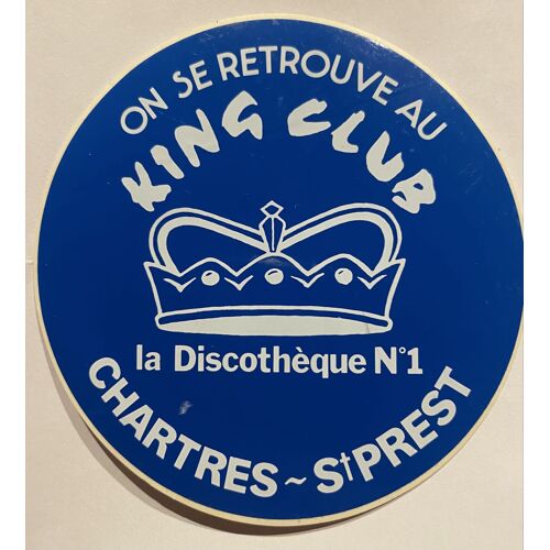 Autocollant King Club - Discothèque - Chartres - 70/80