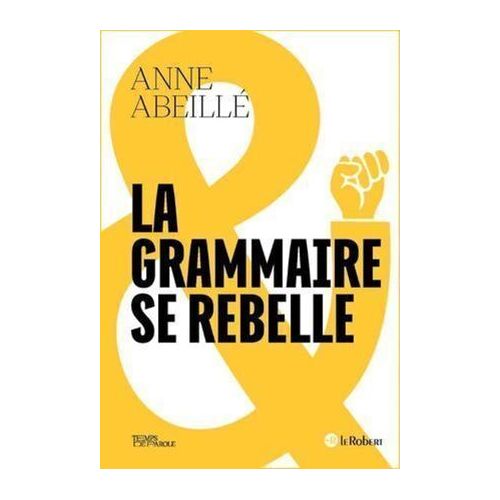 La Grammaire Se Rebelle