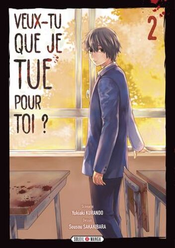 Veux-Tu Que Je Tue Pour Toi ? T02