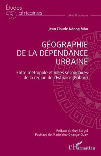 Géographie De La Dépendance Urbaine