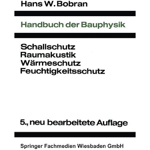 Bobran, H: Handbuch Der Bauphysik