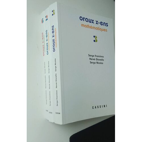 Oraux X Ens Tomes 1,2,3,6