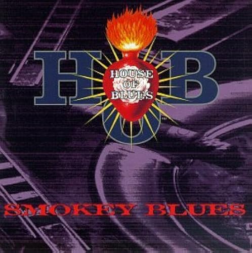 Livin' In The House Of Blues: Smokey Blues
