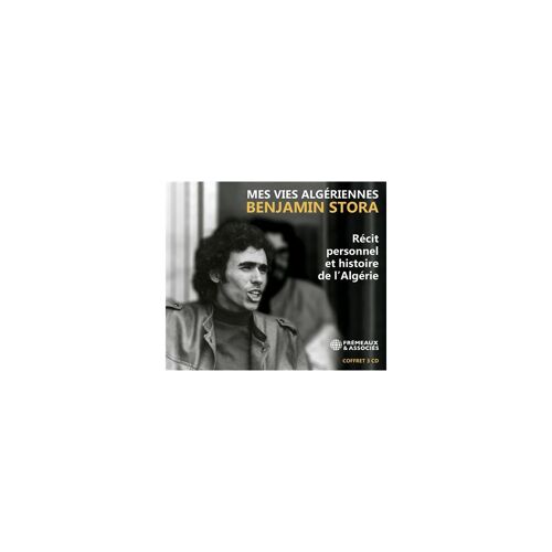 Livre Lu Frémeaux & Associés ¿ Mes Vies Algériennes De Benjamin Stora, Coffret Triple Cd, Français