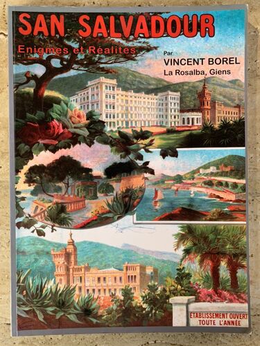 San Salvator / Enigmes Et Ralites / Vincent Borel / La Rosalba, Giens