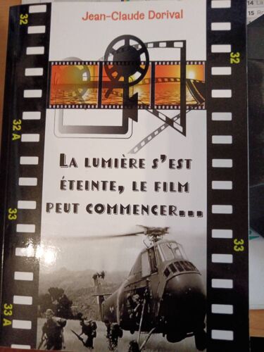 La Lumière S'Est Éteinte , Le Film Peut Commencer... (Jean-Claude Dorival)