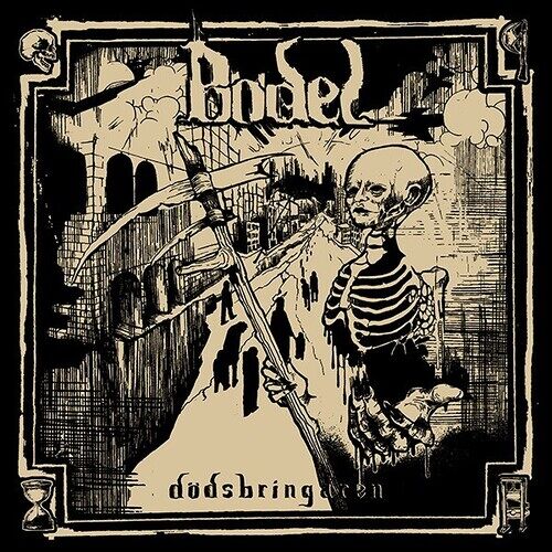 Bodel - Dodsbringaren (Bonus Version) [Compact Discs]